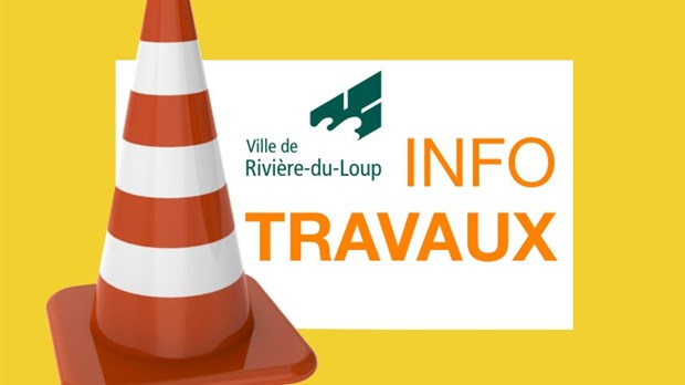 Prolongation des travaux sur la rue Fraserville